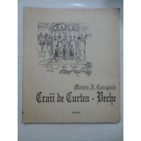 CRAII DE CURTEA - VECHE - PAIDEIA -  GRAFICA DE VASILE KAZAR  -  MATEIU I. CARAGIALE
